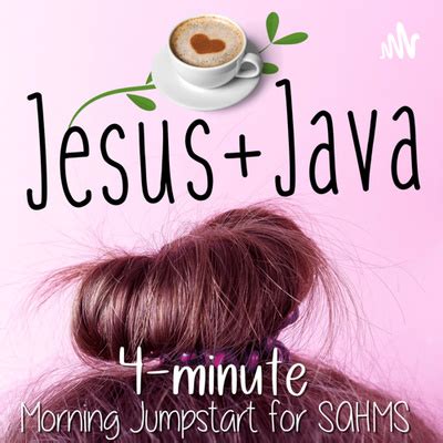 Jesus Java A Podcast On Spotify For Podcasters