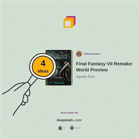 Final Fantasy VII Remake: World Preview - Deepstash