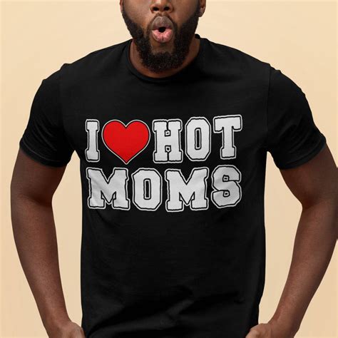 Amo La Camiseta Divertida De Hot Milfs La Camisa Divertida Etsy Espa A