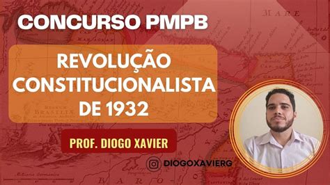 História da Paraíba Concurso PMPB 2023 Revolução Constitucionalista