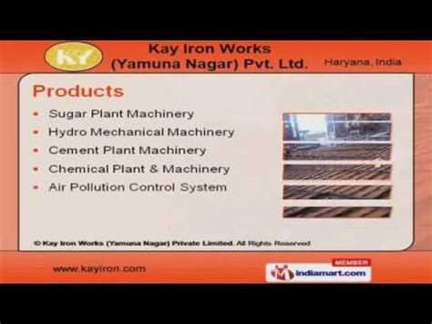 Kay Iron Works Yamuna Nagar Private Limited Yamuna Nagar