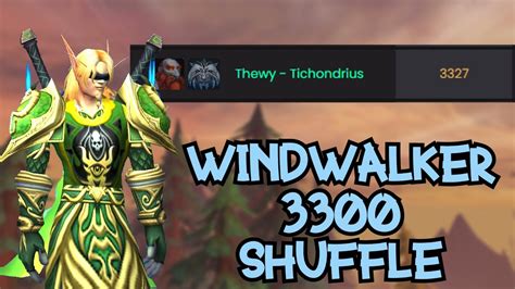 This Windwalker Solo Shuffle Made Me One Of The Highest Rated Monk S In