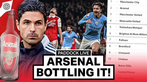 Arsenal Bottling The Premier League Paddock Live Youtube