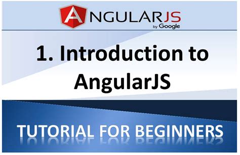 Angularjs Tutorial For Beginners 1 Introduction To Angularjswhat Is