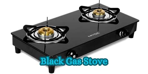 Upgrade Your Kitchen With A Stylish Black Gas Stove