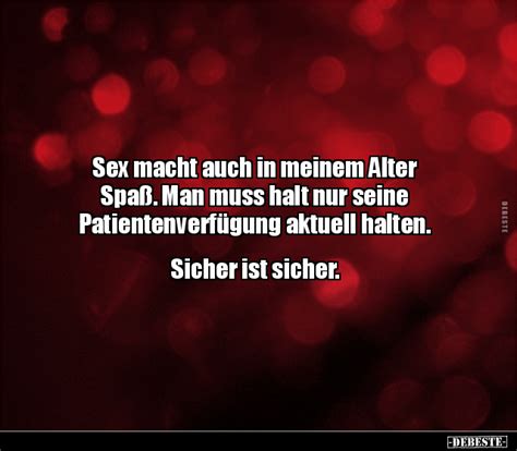 Sex Macht Auch In Meinem Alter Spa Man Muss Halt Nur Seine Debeste De