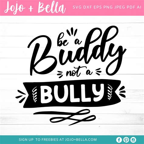 Be A Buddy Not A Bully Svg Kindness Svg Kindness Matters Etsy