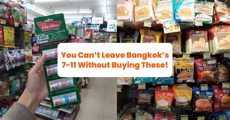 You Can’t Leave Bangkok’s 7-11 Without Buying These! - Klook Travel Blog
