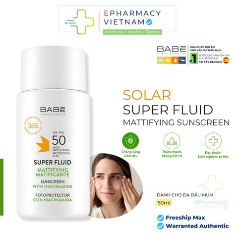 Kem Chống Nắng BABE Super Fluid Mattifying Sunscreen SPF 50 Phổ Rộng Kiểm Soát Bã Nhờn 50mL