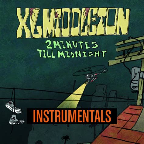 2 Minutes Till Midnight Instrumentals | XL Middleton | MoFunk Records