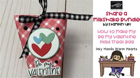 How To Make My Be My Valentine Plaid Treat Bag Share A Milkshake