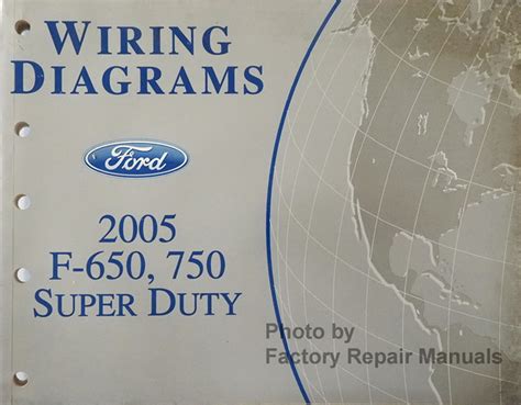 2005 Ford F650 F750 Truck Electrical Wiring Diagrams Original Manual