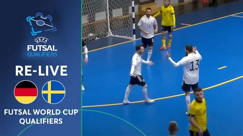 Schweden Vs Deutschland Full Game Futsal Wm Qualifikation Youtube