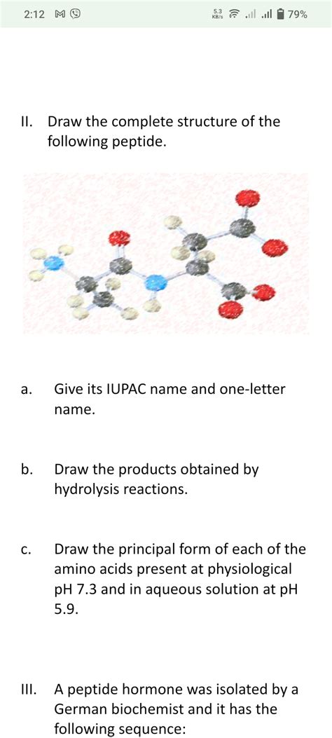 Ii Draw The Complete Structure Of The Following Peptide