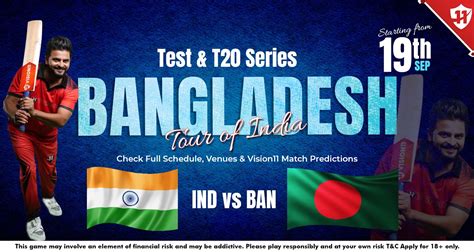 Bangladesh Tour Of India Ind Vs Ban Test And T I Series Full