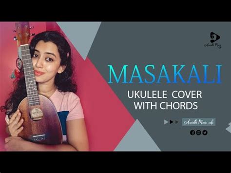 Masakali Song Cover With Chords Masakali Ukulele Tutorial Delhi