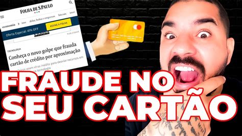 A NOVA MODALIDADE DE FRAUDE CLONAGEM NO SEU CARTÃO SAIBA SE PROTEGER