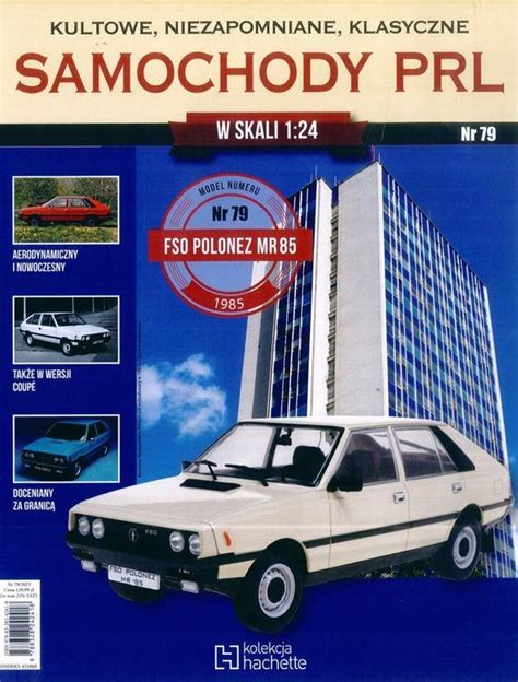 Kultowe Samochody Prl Nr Fso Polonez Mr