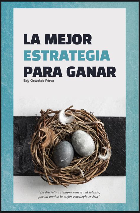 La Mejor Estrategia Para Ganar - Edy Oswaldo Perez | Hotmart