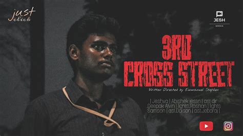 3rd Cross Street Tamil Horror Short Film Just Click Jesh Media