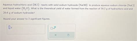 Solved Aqueous Hydrochloric Acid Hcl Reacts With Solid Chegg