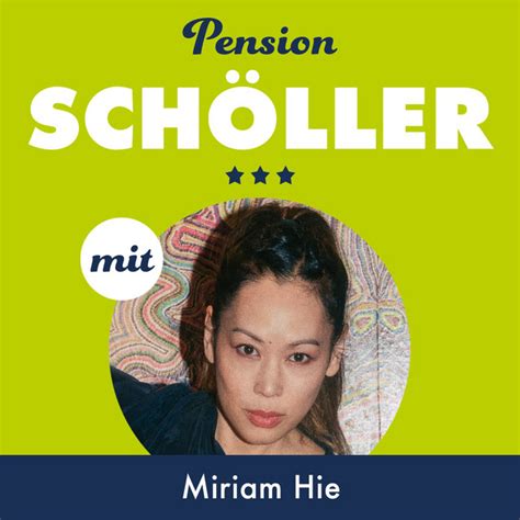 Miriam Hie Pension Sch Ller Podcast On Spotify