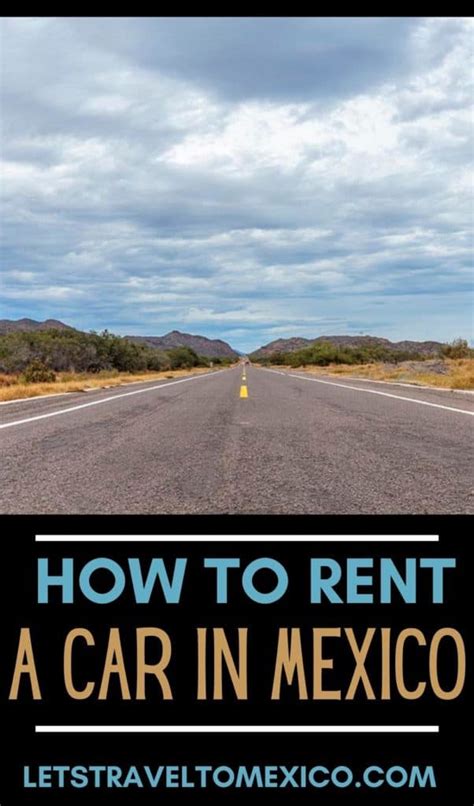 Renting A Car In Mexico: Everything You Need To Know