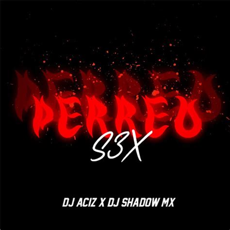 Perreo Sex Remix YouTube Music