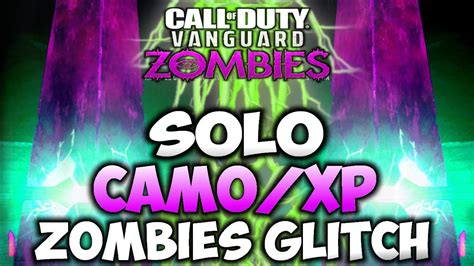 Solo CAMO XP Der Anfang Zombies Glitch Vanguard Zombie Glitches YouTube