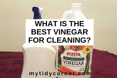 What is the Best Vinegar for Cleaning and Why?