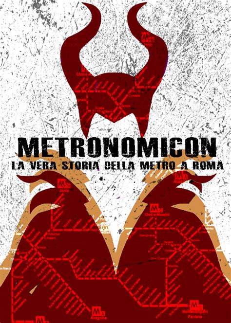 Metronomicon. La vera storia della metro A Roma - WriteUp Books
