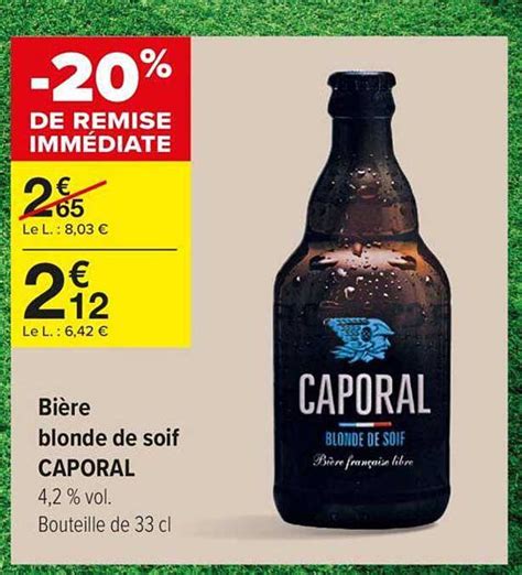 Promo Bi Re Blonde De Soif Caporal Chez Carrefour City Icatalogue Fr