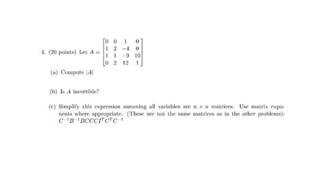 Solved 0 0 0 1 2 1 1 02 1 -4 9 4. (20 points) Let A = 0 10 1 | Chegg.com 