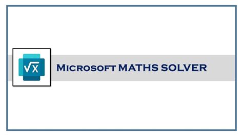 Microsoft MATHS SOLVER YouTube