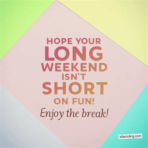 40 Creative Ways To Say Have A Great Weekend