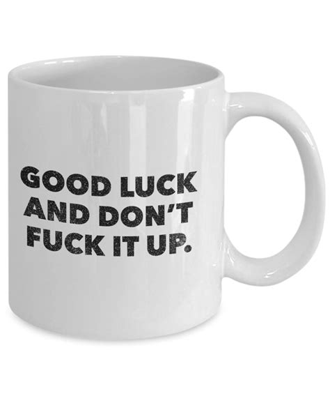 Rupaul Drag Coffee Mug Good Luck And Don T Fuck It Up Etsy