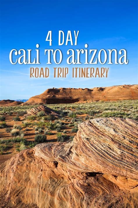 4 Day California to Arizona Road Trip Itinerary | Arizona road trip ...