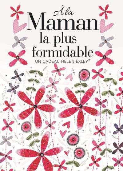 A la maman la plus formidable broché Helen Exley Achat Livre fnac