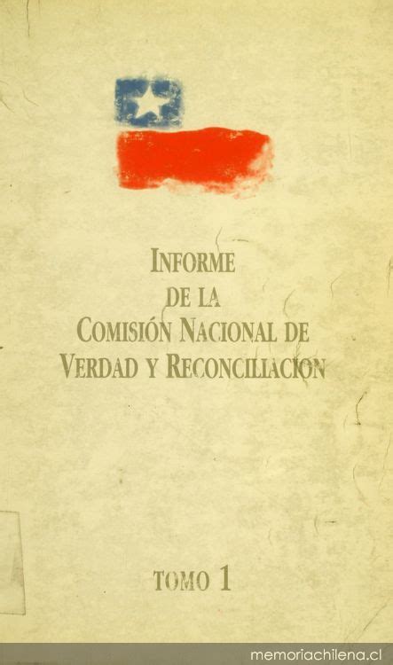 Informe de la Comisión Nacional de Verdad y Reconciliación tomo 1