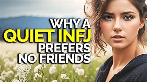 8 Reasons Why A Quiet INFJ Prefers No Friends YouTube