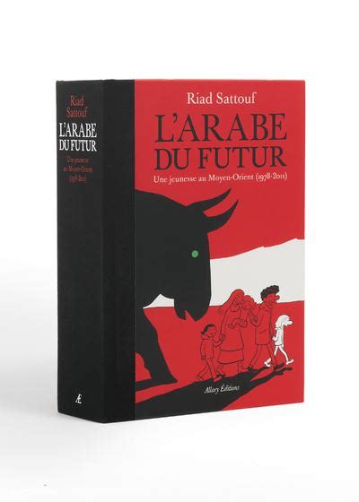 L Arabe Du Futur L Arabe du futur L intégrale Riad Sattouf