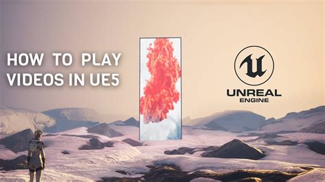 Unreal Engine Beginner Tutorial How To Add And Play Videos In Ue