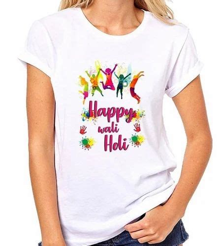 Holi Printed Polyester T Shirt Xl Round Neck At Rs 43 In New Delhi