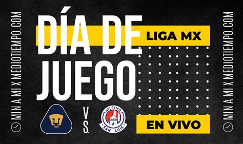 Pumas Vs Atl Tico San Luis En Vivo Transmisi N Gratis Liga Mx