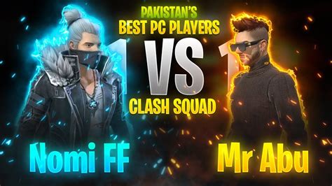 Pakistan Free Fire Best Pc Player Nomi FF Vs Mr Abu YouTube