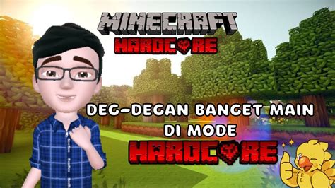 Kuharap Semua Akan Aman Aman Saja Minecraft Hardcore Indonesia