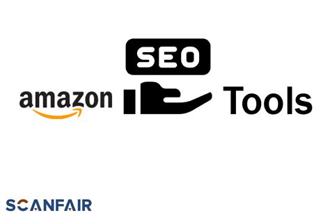 Best Amazon Seo Tools In Complete List Scan Fair