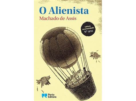 Livro Machado De Assis O Alienista - Livro - O Alienista de Machado de Assis (Português) | Worten.pt