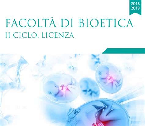 Licenza In Bioetica Al Regina Apostolorum Bioetica News Torino