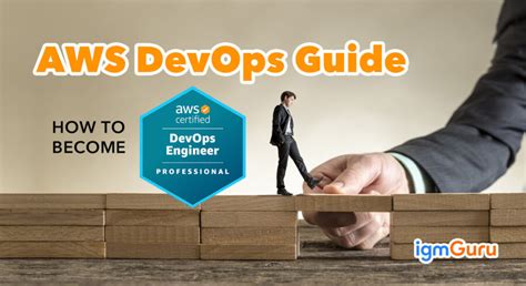 Aws Devops Guide How To Become An Aws Devops Engineer